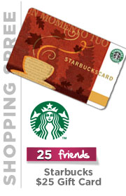 starbucks gift card FREE $25 Starbucks gift card (+ free $10 gift card)!