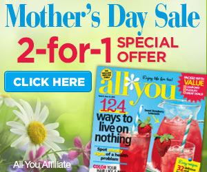 mothers day all you deal mothers day all you MONEY MAKER! $1 All You magazine: each issue has $50 $100 worth of free coupons! Great gift!